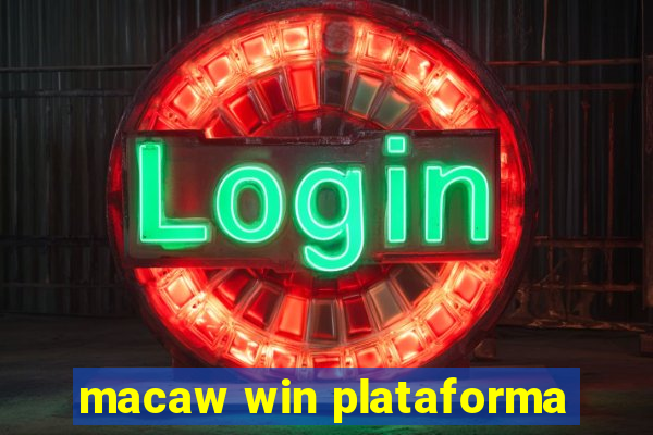 macaw win plataforma