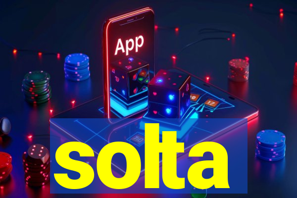 solta