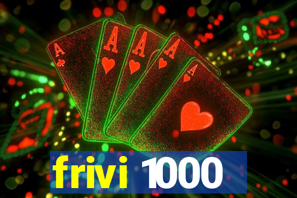 frivi 1000