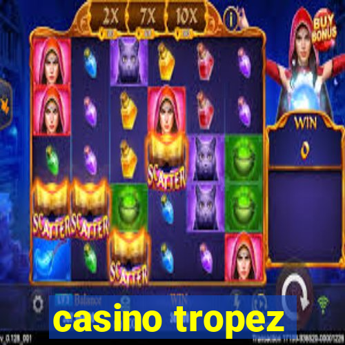 casino tropez