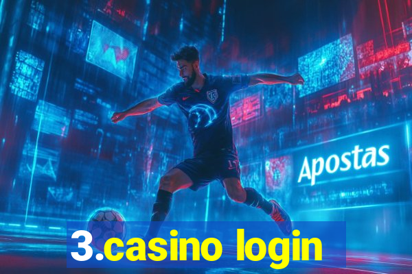 3.casino login