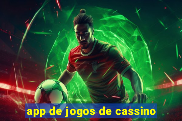 app de jogos de cassino