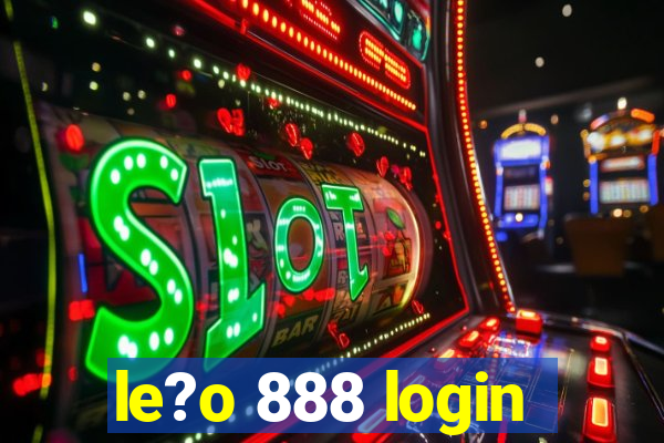 le?o 888 login