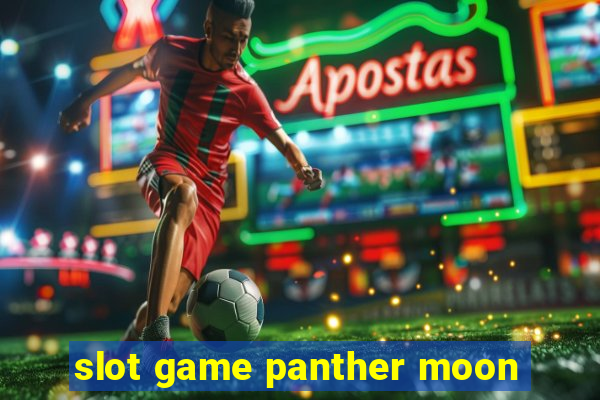 slot game panther moon