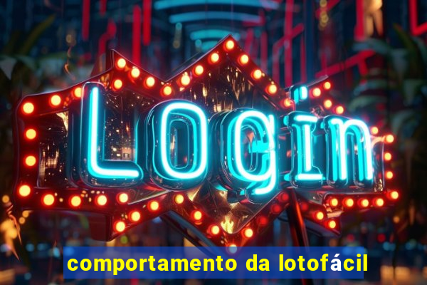 comportamento da lotofácil