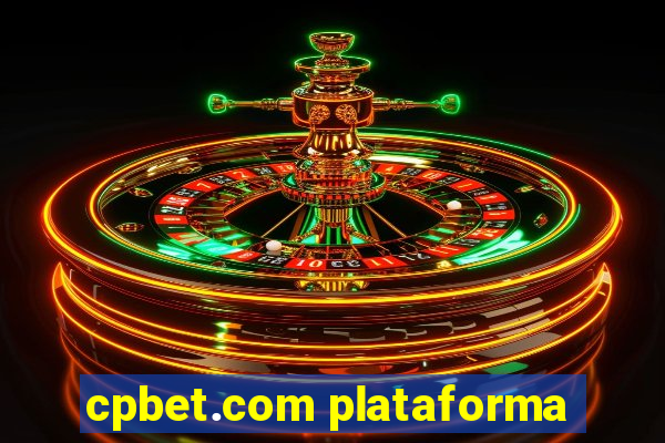 cpbet.com plataforma