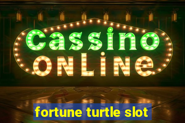 fortune turtle slot