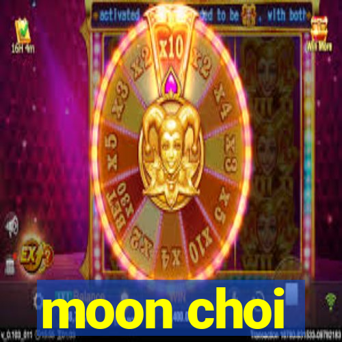 moon choi