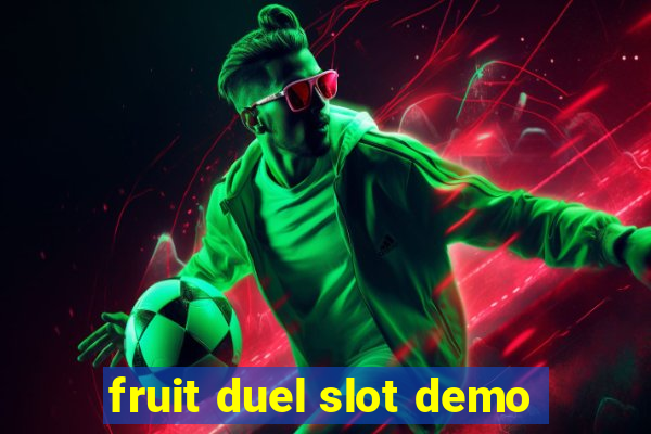 fruit duel slot demo