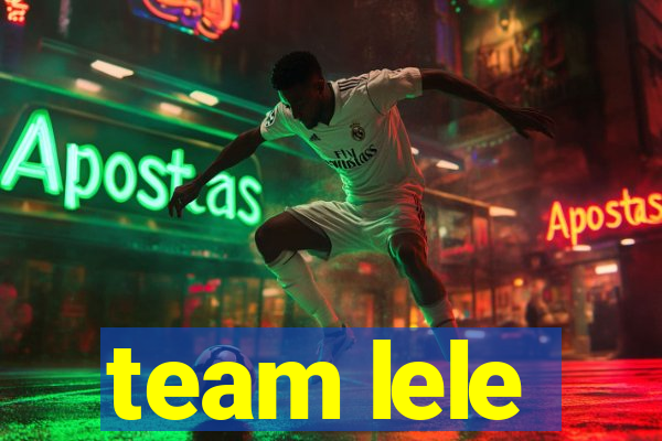 team lele