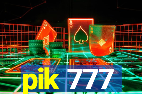 pik 777