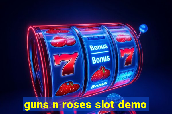 guns n roses slot demo