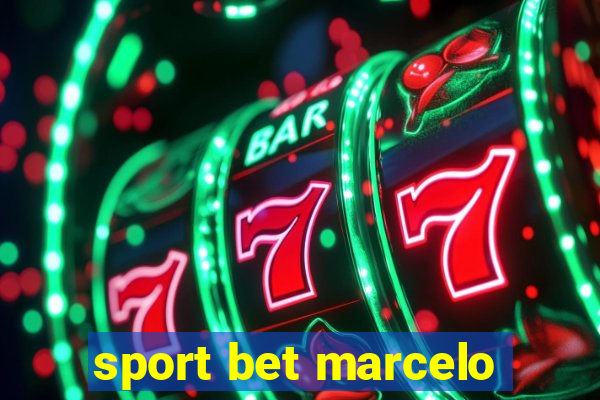 sport bet marcelo