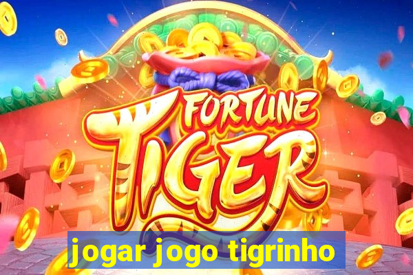 jogar jogo tigrinho