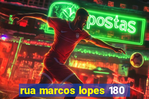 rua marcos lopes 180