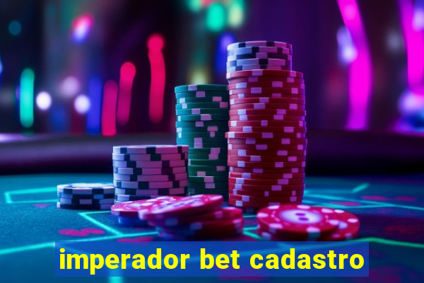 imperador bet cadastro