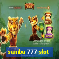 samba 777 slot