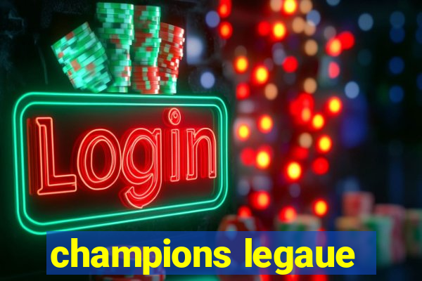 champions legaue