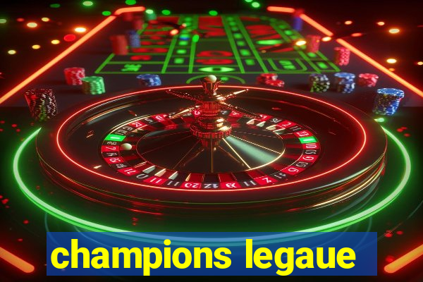 champions legaue