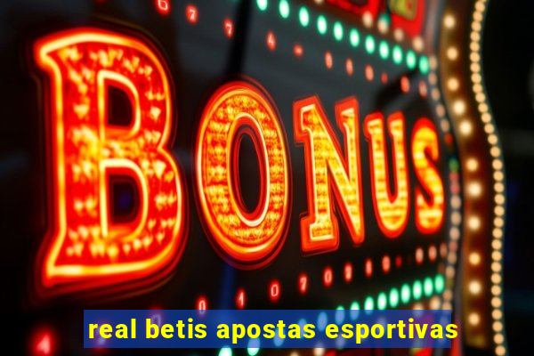 real betis apostas esportivas