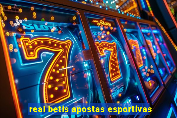 real betis apostas esportivas