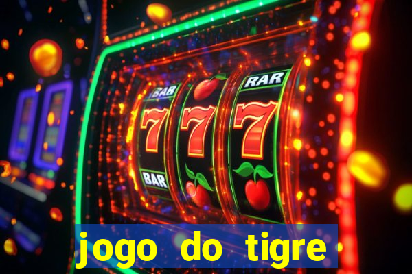 jogo do tigre rodada grátis