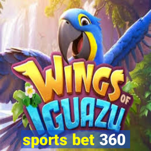 sports bet 360