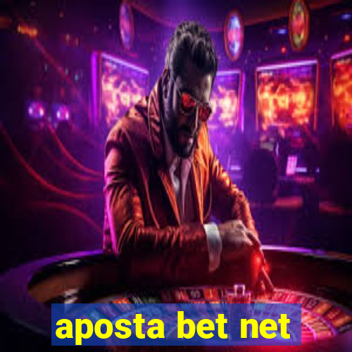 aposta bet net