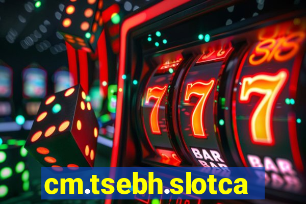 cm.tsebh.slotcasino