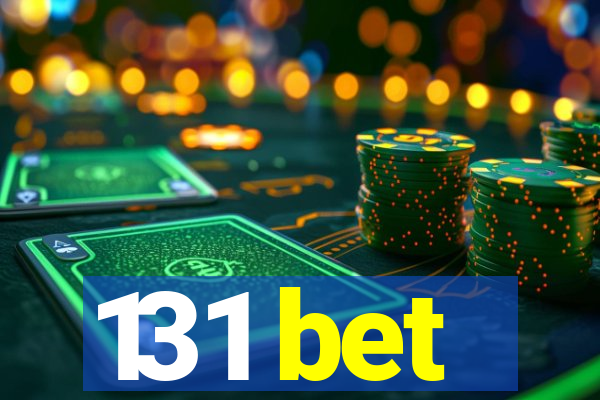 131 bet