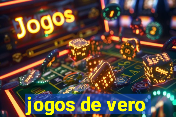 jogos de vero