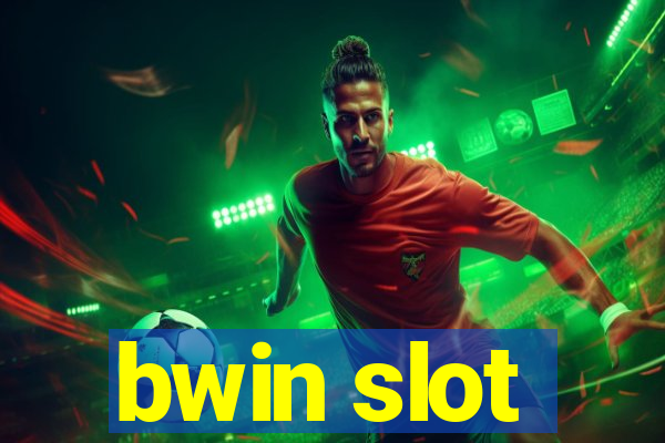 bwin slot