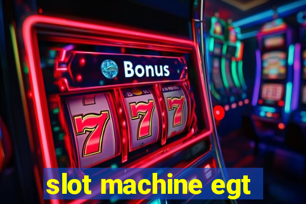 slot machine egt