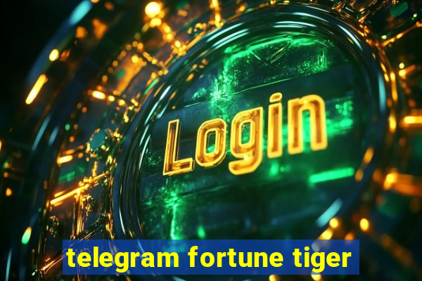 telegram fortune tiger