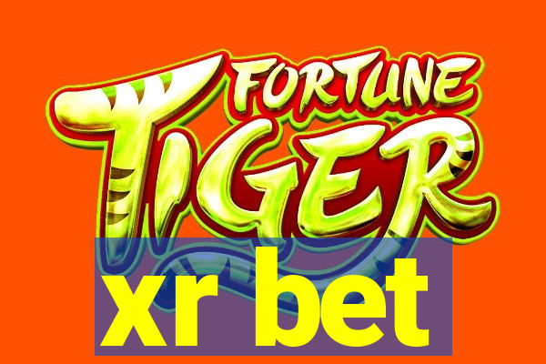 xr bet