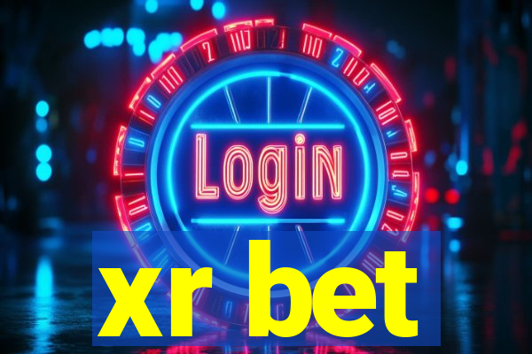 xr bet