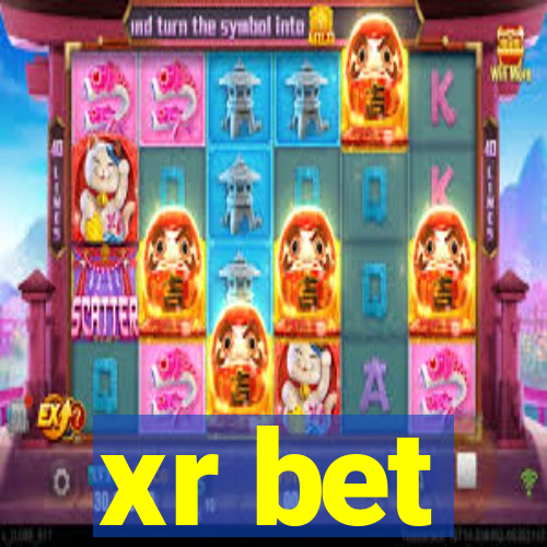 xr bet