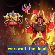 werewolf the hunt slot free play