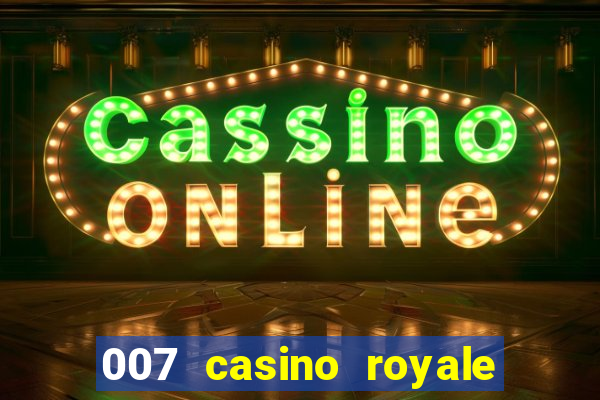 007 casino royale legendado 720p