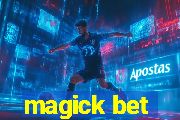 magick bet