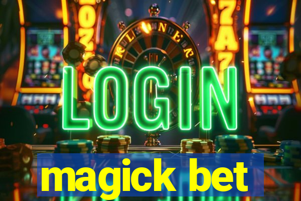 magick bet