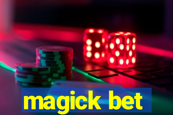 magick bet