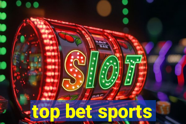 top bet sports