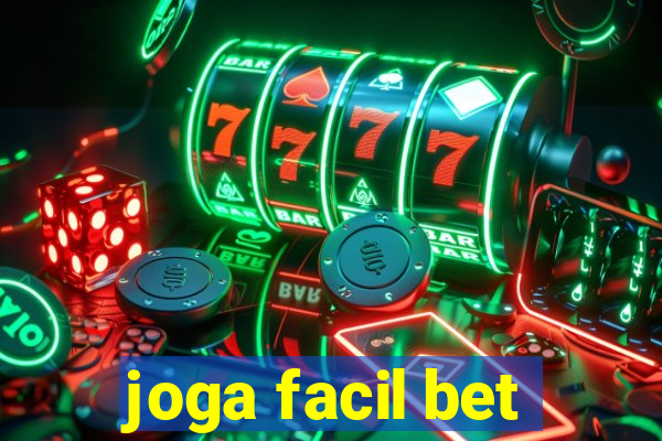 joga facil bet