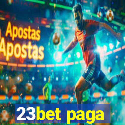 23bet paga