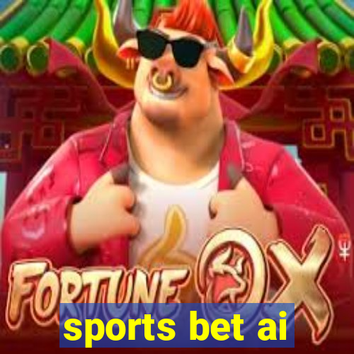 sports bet ai