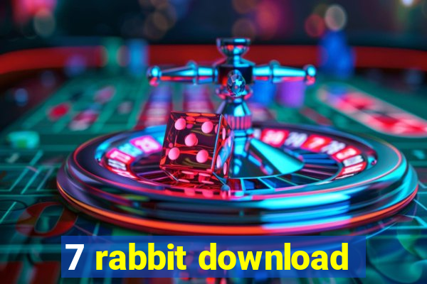 7 rabbit download