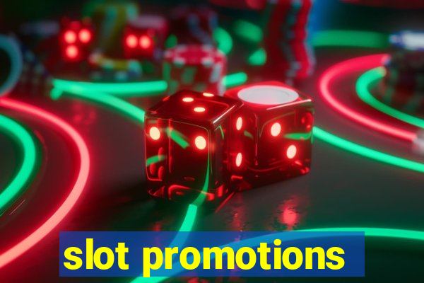 slot promotions