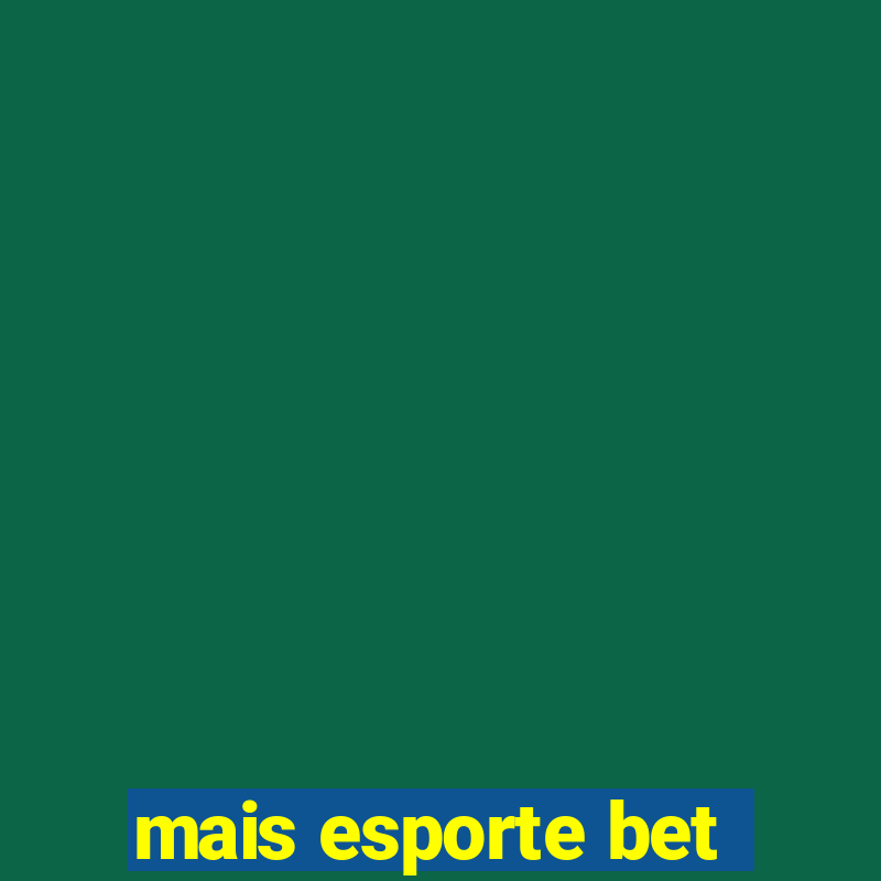 mais esporte bet