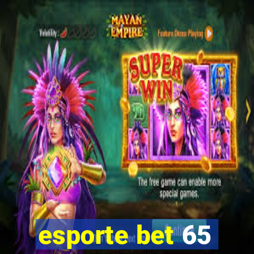 esporte bet 65